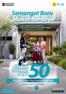 Sambut HUT ke-81 RI, PLN Hadirkan Promo "Semangat Baru Makin Berdaya", Diskon 50% Biaya Tambah Daya Listrik untuk Pelang